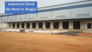 Industrial Shed for Rent in Jhajjar | Industrial Property for Rent in Gurgaon