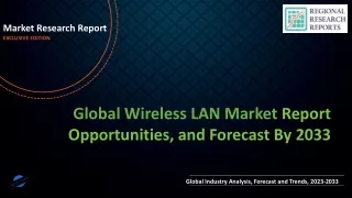 Wireless LAN Market Size, Industry Share, Report and Global Forecast till 2023-2