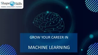 Grow Your Career in Machine Learning Training | ShapeMySkills