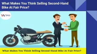 What Makes You Think Selling Second-Hand Bike At Fair Price_
