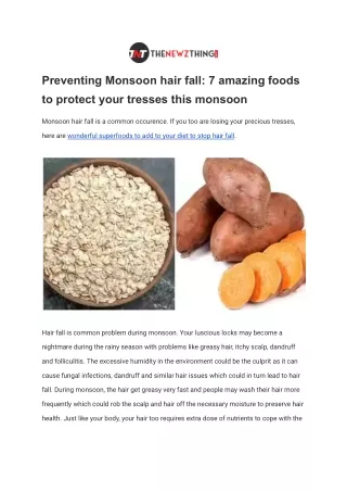Preventing Monsoon hair fall_ 7 amazing foods to protect your tresses this monsoon