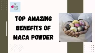 Top Amazing Benefits Of Maca Powder