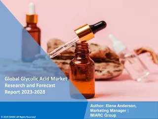 Glycolic Acid Market Research and Forecast Report 2023-2028
