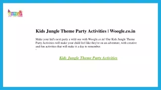 Kids Jungle Theme Party Activities  Woogle.co.in