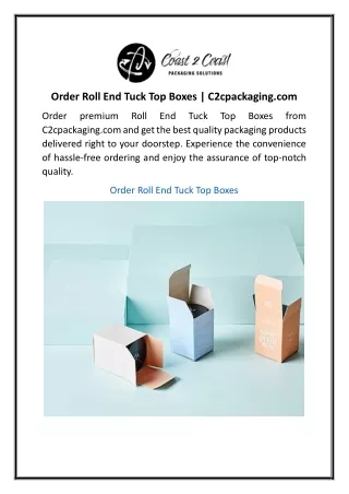 Order Roll End Tuck Top Boxes C2cpackaging.com