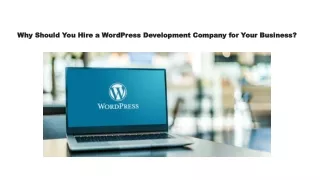 Why Should You Hire a WordPress Development Company