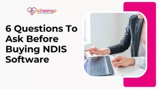 6 Questions To Ask Before Buying NDIS Software