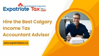 Hire the Best Calgary Income Tax Accountant Advisor