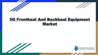 5G Fronthaul And Backhaul Equipment Market size worth US$21,959.533 million by 2028