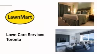 Lawn Mart: Lawn Care Services Toronto