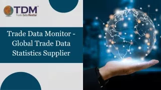 Trade Data Monitor - Global Trade Data Statistics Supplier