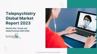 Telepsychiatry Market: Industry Insights, Trends And Forecast To 2032