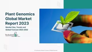 Plant Genomics Global Market Size, Share, By Type, By Trait, By Application, By Technology, By Objective, Competitive An