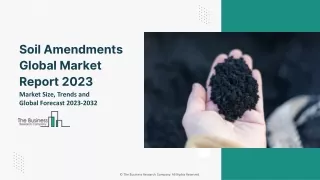 Soil Amendments Global Market Size, Share, By Product Type, By Soil Type, By Crop Type, By Application, By Region and Se