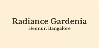 Radiance Gardenia In Bangalore - PDF