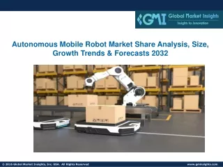 Autonomous Mobile Robot Market Share Analysis, Size, Growth Trends & Forecasts