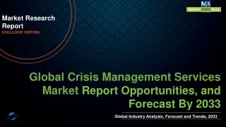 Crisis Management Services Market Size to Reach US$ 113,720.06 million by 2033