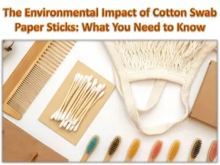 Introduction to Cotton Swabs And Environmental Impact