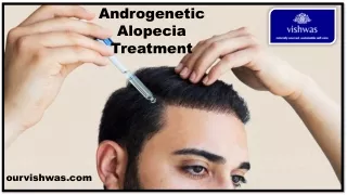 Androgenetic Alopecia Treatment