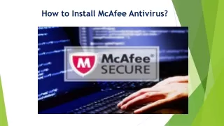 How to Install McAfee Antivirus