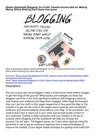 Ebook (download) Blogging: For Profit, Passive Income Idea for Making Money Whilst Working from Home free acces