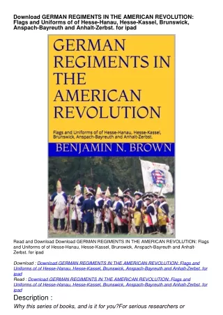 Download GERMAN REGIMENTS IN THE AMERICAN REVOLUTION: Flags and Uniforms of of Hesse-Hanau, Hesse-Kassel, Brunswick, Ans