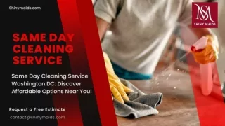Same Day Cleaning Service Washington DC - Discover Affordable Options Near You