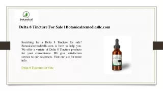 Delta 8 Tincture For Sale  Botanicalremediesllc.com