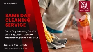 Same Day Cleaning Services Washington DC Discover Affordable Options Near You
