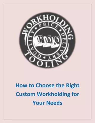 How to Choose the Right Custom Workholding for Your Needs