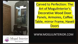 Carved to Perfection The Art of MogulInterior's Decorative Wood Door Panels