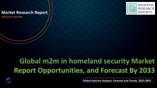 m2m in homeland security Market to Witness Upsurge in Growth During the Forecast Period by 2033