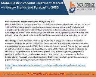 Global Gastric Volvulus Treatment Market – Industry Trends and Forecast to 2030