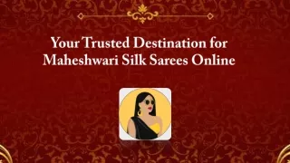 Your Trusted Destination for Maheshwari Silk Sarees Online