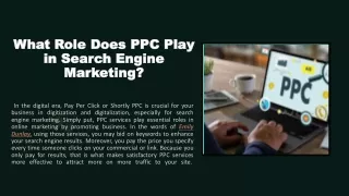 What Role Does PPC Play in Search Engine Marketing- Emily Dunlay