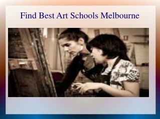 Find Best Art Schools Melbourne