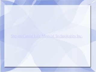 Steven Cantor Life Medical Technologies Inc.