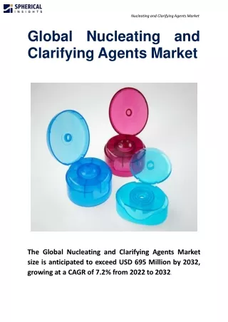 Global Nucleating and Clarifying Agents Market