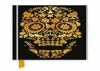 (DOWNLOAD) Gold Sugar Skull (Foiled Journal) (Flame Tree Notebooks)