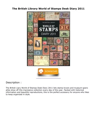 [PDF] DOWNLOAD The British Library World of Stamps Desk Diary 2011 epub