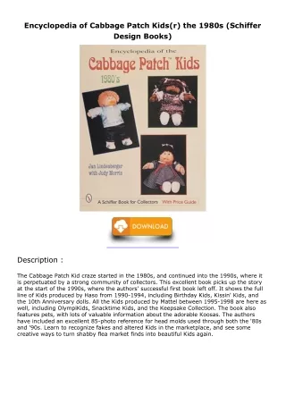 PDF/READ/DOWNLOAD Encyclopedia of Cabbage Patch Kids(r) the 1980s (Schiffer Desi