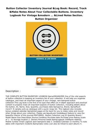 [PDF] DOWNLOAD Button Collector Inventory Journal & Log Book: Record, Track & Ma
