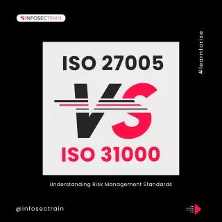 ISO 27005 vs ISO 31000