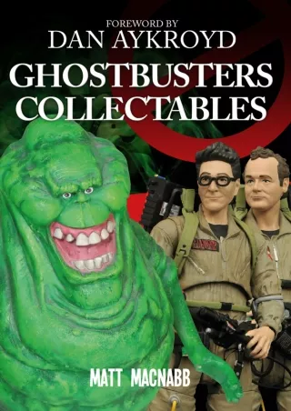 [READ DOWNLOAD] Ghostbusters Collectables