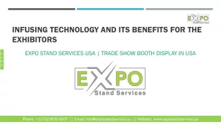 Infusing technology and its benefits for the exhibitors