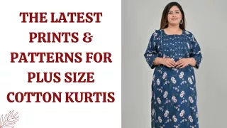 The Latest Prints & Patterns for Plus Size Cotton Kurtis