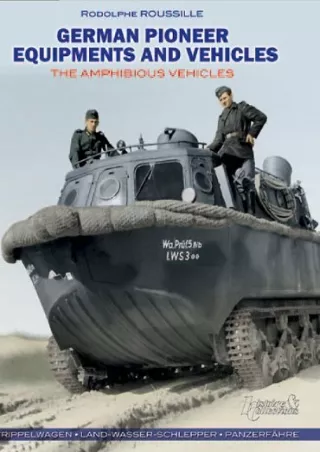 $PDF$/READ/DOWNLOAD German Pioneer Equipment and Vehicles: Amphibious Vehicles