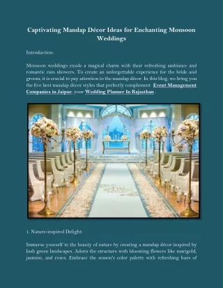 Captivating Mandap Décor Ideas for Enchanting Monsoon Weddings