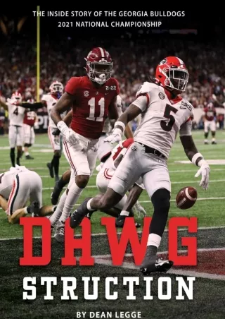 Read ebook [PDF] Dawgstruction: The Inside Story of the Georgia Bulldogs 2021 National Championship