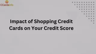 Impact of Shopping Credit Cards on Your Credit Score